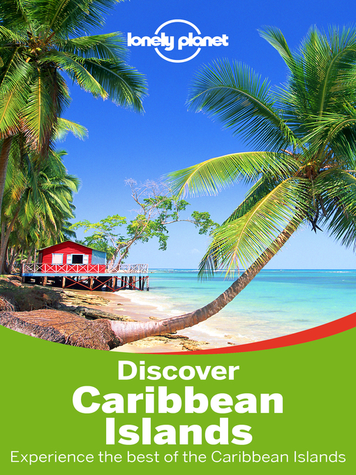 Title details for Discover Caribbean Islands by Lonely Planet - Available